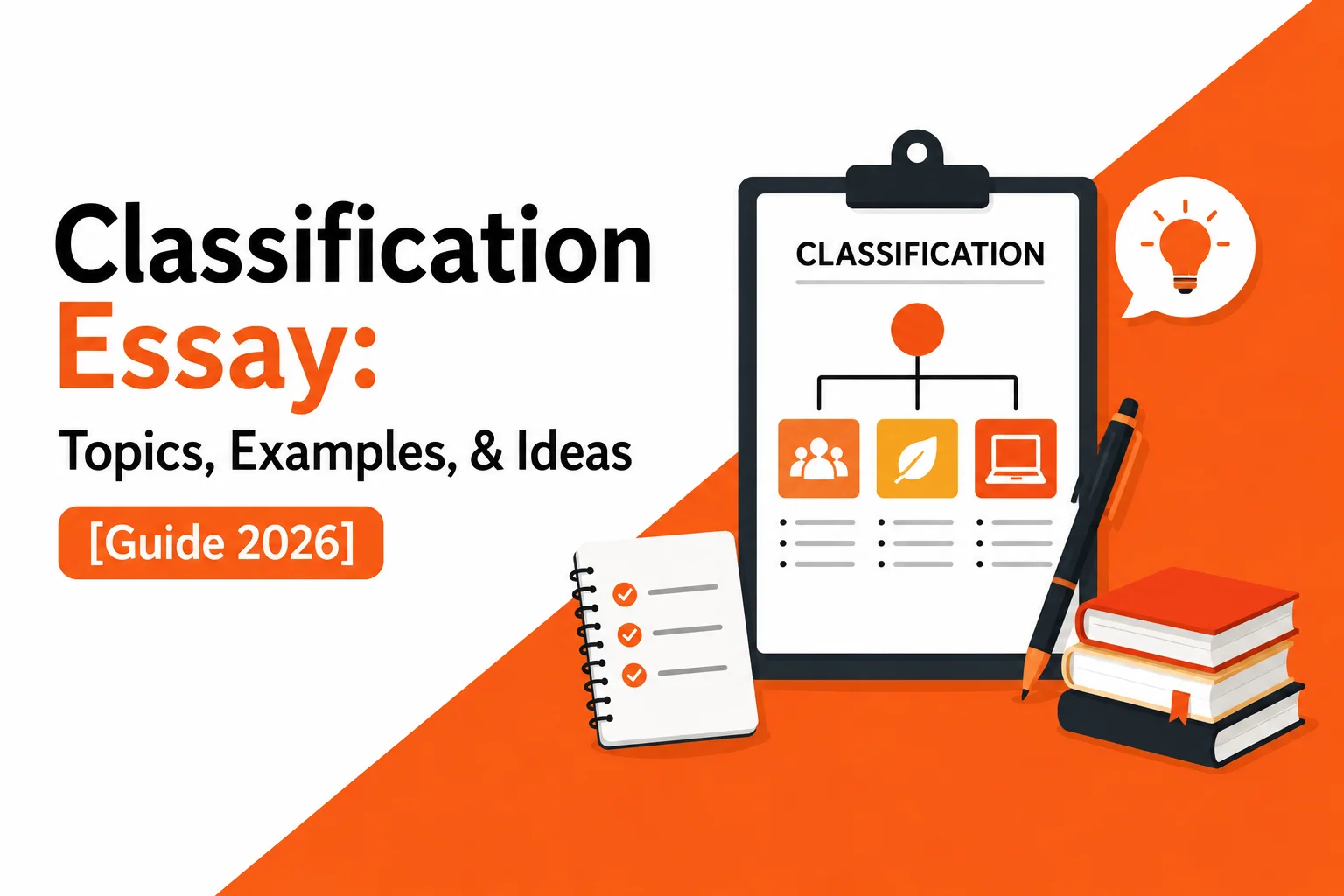 Classification Essay: Topics, Examples, and Writing Guide for Students