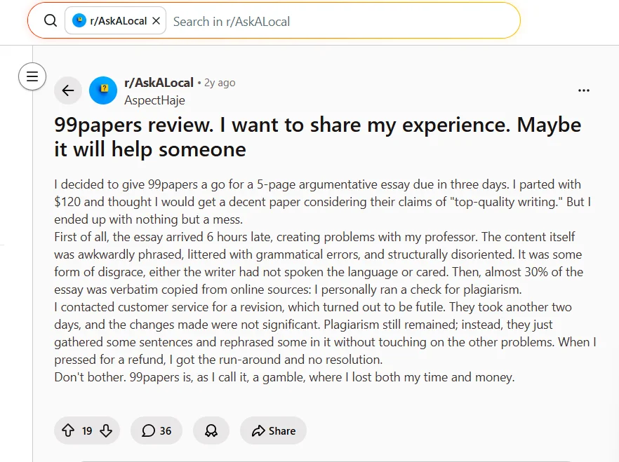 Reddit post claiming a 99Papers essay arrived late, had grammar issues, plagiarism concerns, and refund difficulties.