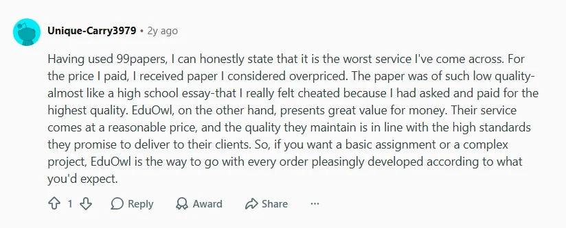 Reddit comment saying 99Papers felt overpriced and low quality compared with another writing service.