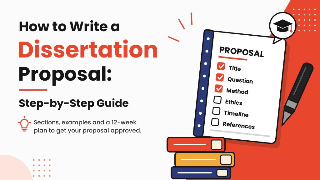 How to write a dissertation proposal: step-by-step guide